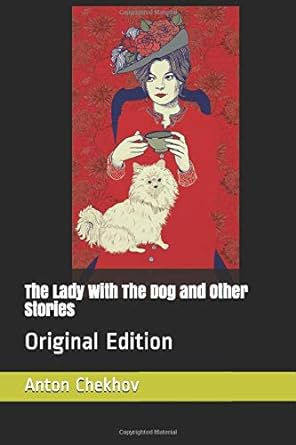 A short stories collection "The Lady and the Dog" by Anton Chekov