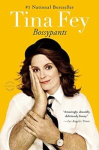 "Bossypants" by Tina Fey is a memoir on career evolution, one of examples of memoir topics