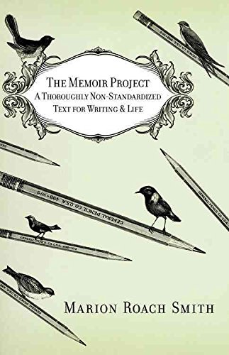 "The Memoir Project" by Marion Roach Smith