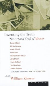 "Inventing the Truth," one of the best books on writing memoir 