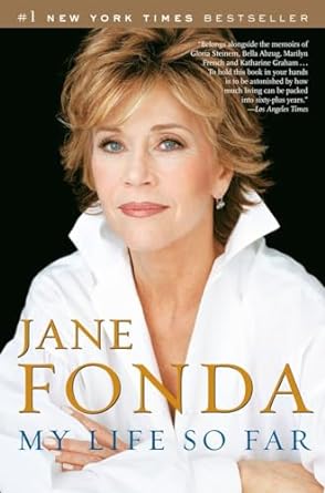 In the comparison of memoir vs autobiography, "My Life So Far" by Jane Fonda illustrates the essence of an autobiography.