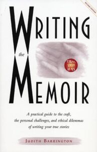 "Writing the Memoir," one of the best books on writing memoir 