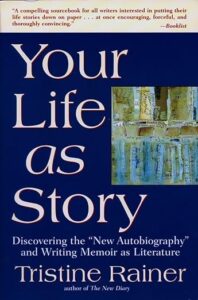 "Your Life as Story," one of the best books on writing memoir 