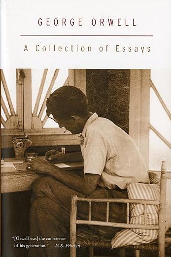 "A Collection of Essays" by George Orwell is an example of one of the types of non-fiction.