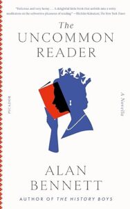 'The Uncommon Reader' by Alan Bennett 