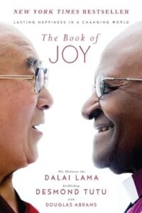 "The Book of Joy: Lasting Happiness in a Changing World" is one of the top self-improvement books in the spirituality and mindfulness category