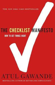 "The Checklist Manifesto: How to Get Things" is one of the top self-improvement books in the productivity and time management category