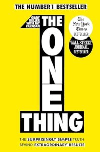 "The ONE Thing: The Surprisingly Simple Truth Behind Extraordinary Results" is one of the top self-improvement books in the productivity and time management category